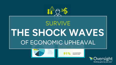 Survive the Shock Waves of Economic Upheaval